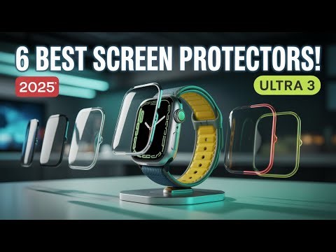 6 Best Apple Watch Ultra 3 Screen Protectors 2025