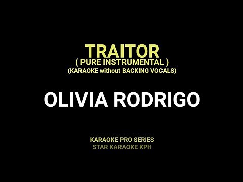 Olivia Rodrigo - Traitor ( NO BACKING VOCALS with LYRICS ) KARAOKE VERSION