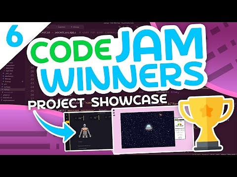 Code Jam Project Showcase #6 - The Best Programming Projects Yet?