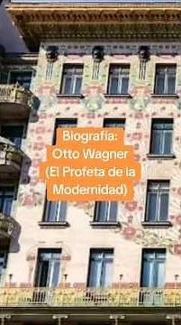 Biografía: Otto Wagner (El Profeta de la Modernidad)