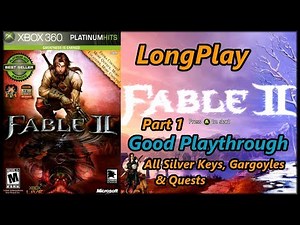 Fable 2 - Longplay (Part 1 of 2) Good Walkthrough (All Silver Keys & Gargoyles) (No Commentary)