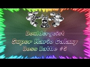 Super Mario Galaxy ★ Perfect Boss Battle #5 • Bouldergeist