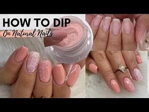 HOW TO DIP ON NATURAL NAILS| Dip Powder Beginner Application| Step by Step Dipping Process