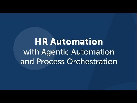 HR Automation with Agentic Automation Process Orchestration | Lee Matthews
