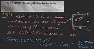 4) If diagonal of a square is 10 \sqrt{2} \mathrm{~cm}, then fi... | Filo