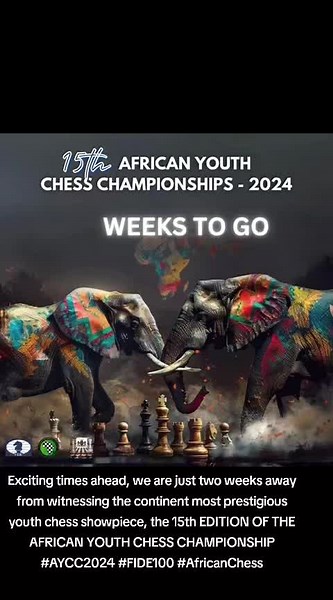 Exciting times ahead, we are just two weeks away from witnessing the continent most prestigious youth chess showpiece, the 15th EDITION OF THE AFRICAN YOUTH CHESS CHAMPIONSHIP #AYCC2024 #FIDE100 #AfricanChess