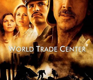 World Trade Center Summary, Latest News, Trailer, Cast, Where to Watch and More