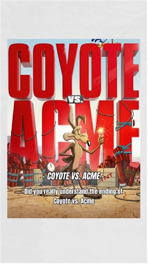 Did you really understand the ending of Coyote vs. Acme?#coyotevsacme