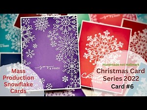 Christmas Card Series | Card 6 | Mass Production Snowflakes