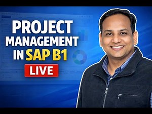 How to Manage Projects in SAP Business One || S-265