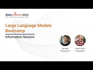Large Language Model Bootcamp Information Session | LLM Bootcamp Information Session