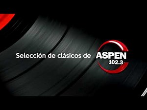 Selección de clásicos de ASPEN 102.3 FM