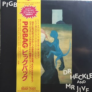 Pigbag - Dr Heckle And Mr Jive