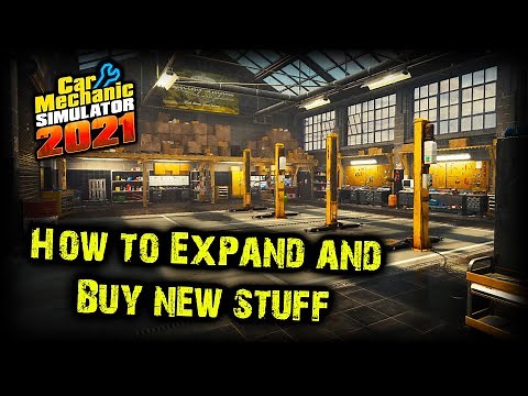 How to Expand your Workshop and Buy More Accessories in Car Mechanic Simulator 2021