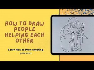 How to Draw People Helping Each Other