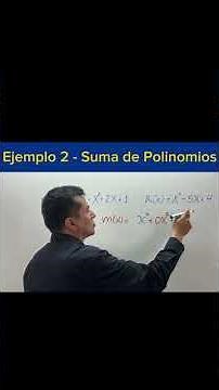 Ejemplo 2 SUMA de Polinomios