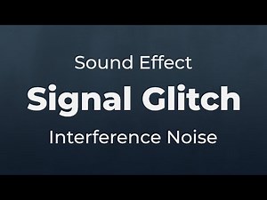 Signal Glitch Interference Noise Sound Effect | SFX Free for Non-Profit Projects