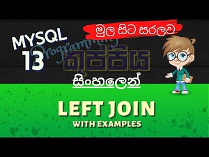 Left Join | MySQL Sinhala Tutorial | Part 13