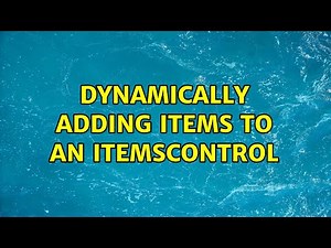 Dynamically adding items to an ItemsControl