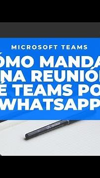 Cómo mandar una reunión dé Microsoft Teams por WhatsApp