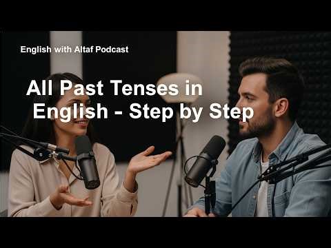All Past Tenses in English – Step by Step with Easy Explanations and Clear Examples