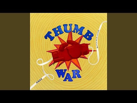 Thumb War