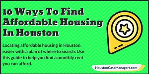 16 Ways To Find Affordable Housing In Houston