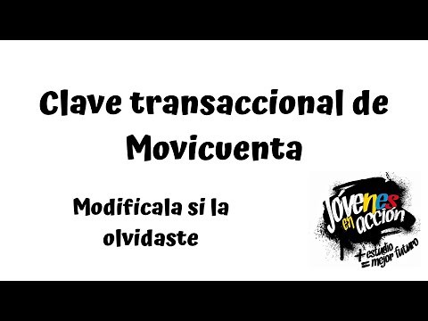 Clave transaccional de Movicuenta Banco Agrario. Modifica o cambia tu clave. Jóvenes en acción 2020