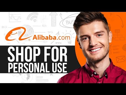 How To Shop From Alibaba For Personal Use (Updated video)
