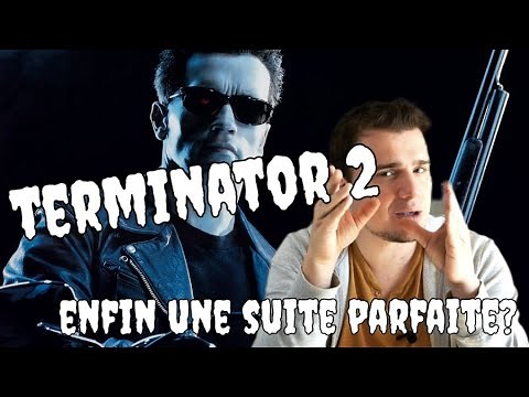 TERMINATOR 2 : LE JUGEMENT DERNIER (1991) - RETROSPECTIVE ET CRITIQUE