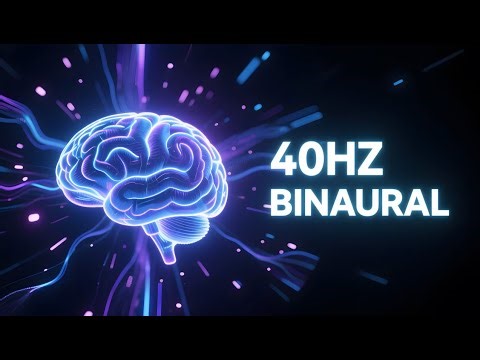 40Hz Binaural Beats for Brain Fog | Study and Focus Music to Improve Memory and Mental Health