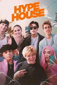 Hype House (2022) - TV Show