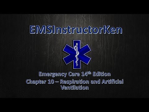 EMSInstructorKen - Chapter 10 Respiration and Artificial Ventilation 2024
