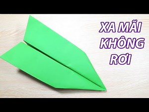 How to fold a paper airplane to fly all day long and never fall | Folding Paper Plane #118