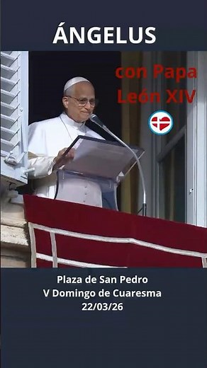 Angelus with Pope Leo XIV - Sunday, March 22, 2026