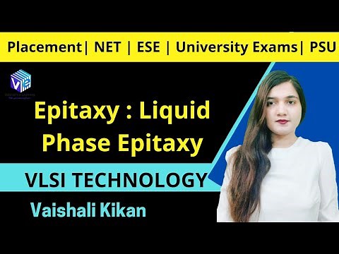 Epitaxy - 1 | Introduction | Liquid Phase Epitaxy I L 16 | VLSI Technology I IC Fabrication I ESE I
