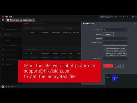 Reset Password Hikvison IP Camera Using iVMS 4200