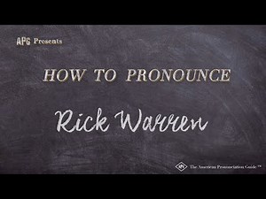 How to Pronounce Rick Warren (Real Life Examples!)