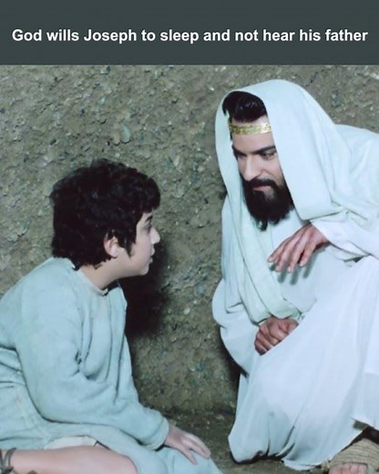 God wills Joseph to sleep and not hear his father