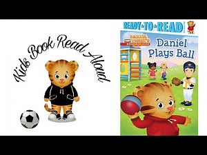Daniel Tiger's Neighborhood | Daniel plays ball kids book read aloud