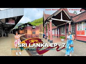 Nuwara Eliya Sri Lanka 🇱🇰 | Post Office Tour, Seetha Temple & Famous Train Ride Ella | Travel Vlog