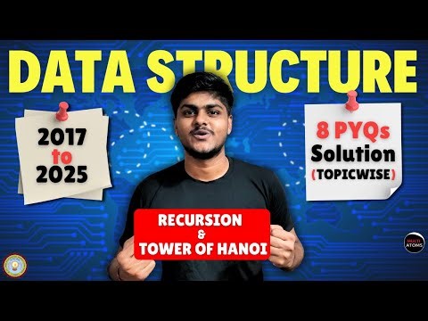 6. Recursion | Tower of Hanoi | One Shot | Data Structure Aktu | 2017 to 2025 | All Paper Solution