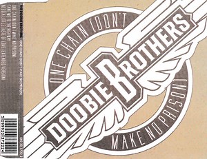 The Doobie Brothers - One Chain (Don't Make No Prison)