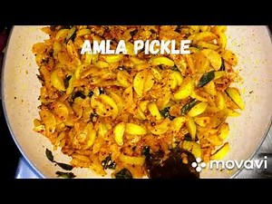 Amla (Indian Gooseberry) Pickle recipe.