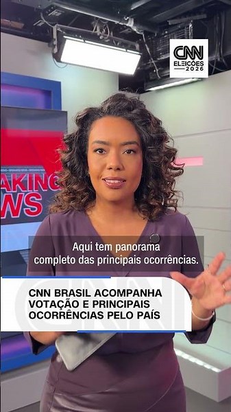 CNN Brasil acompanha votação e principais ocorrências pelo país