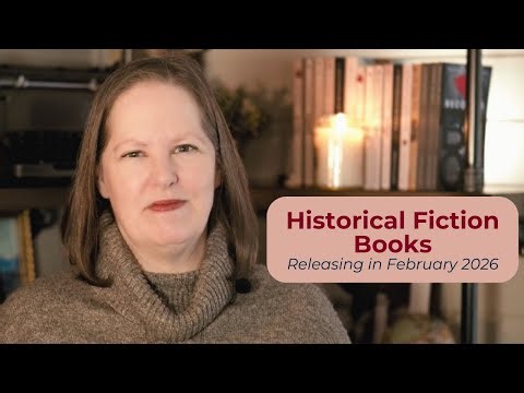 New Historical Fiction Books Releasing February 2026 | Gothic, Epic, Feminist & Time Bending Reads