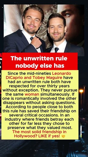 The Rule Between DiCaprio and Tobey Maguire That Explains Their Thirty-Year Friendship