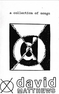 David Matthews - A Collection Of Songs