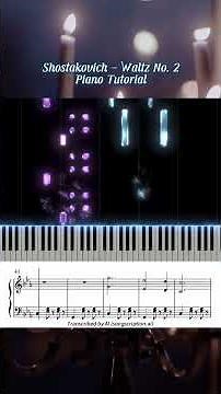 Dmitri Shostakovich - Waltz No.2 (Piano Tutorial & Sheet music)