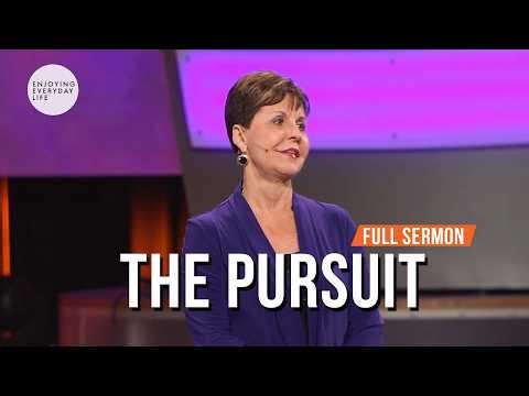 The Pursuit-FULL SERMON | Joyce Meyer
